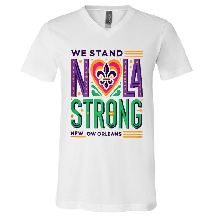 Funny Louisiana Culture T Vintag We Stand Nola Strong V-Neck T-Shirt