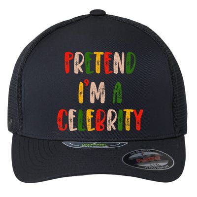 Funny Lazy Christmas Costume Pretend IM A Celebrity Flexfit Unipanel Trucker Cap