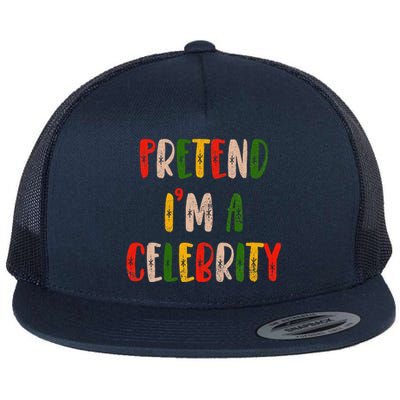 Funny Lazy Christmas Costume Pretend IM A Celebrity Flat Bill Trucker Hat