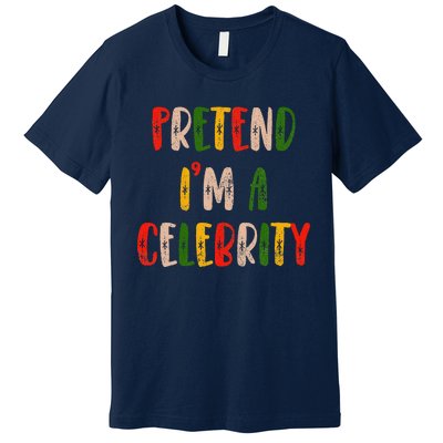 Funny Lazy Christmas Costume Pretend IM A Celebrity Premium T-Shirt