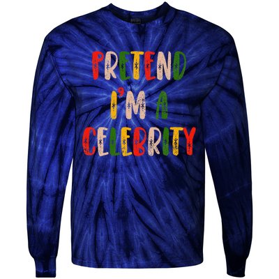 Funny Lazy Christmas Costume Pretend IM A Celebrity Tie-Dye Long Sleeve Shirt