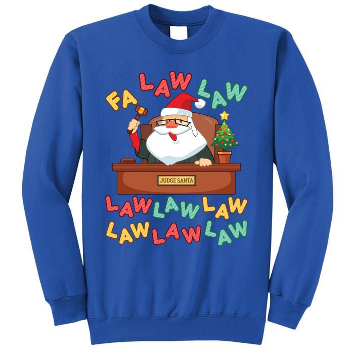 Funny Lawyer Christmas Santa Hat Fa Law Quote Holiday Funny Gift Tall Sweatshirt