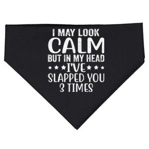 Funny Look Calm But In My Head Ive Slapped You 3 Times USA-Made Doggie Bandana