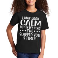 Funny Look Calm But In My Head Ive Slapped You 3 Times Kids T-Shirt