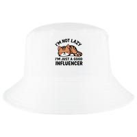 Funny Lazy Cat Gift I'm Not Lazy I'm Just A Good Influencer  Cool Comfort Performance Bucket Hat