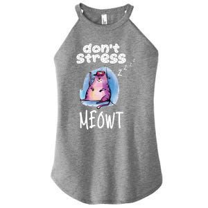 Funny Lazy Cat Cute Cat Pun Dont Stress Meowt Gift Women's Perfect Tri Rocker Tank