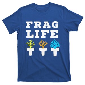 Frag Life Coral Reef Saltwater Funny Aquarist Joke T-Shirt