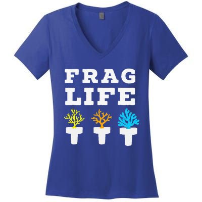 Frag Life Coral Reef Saltwater Funny Aquarist Joke Women's V-Neck T-Shirt