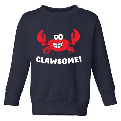 Funny Lobster Clawsome Sea Crab Cartoon Lobster Toddler Sweatshirt