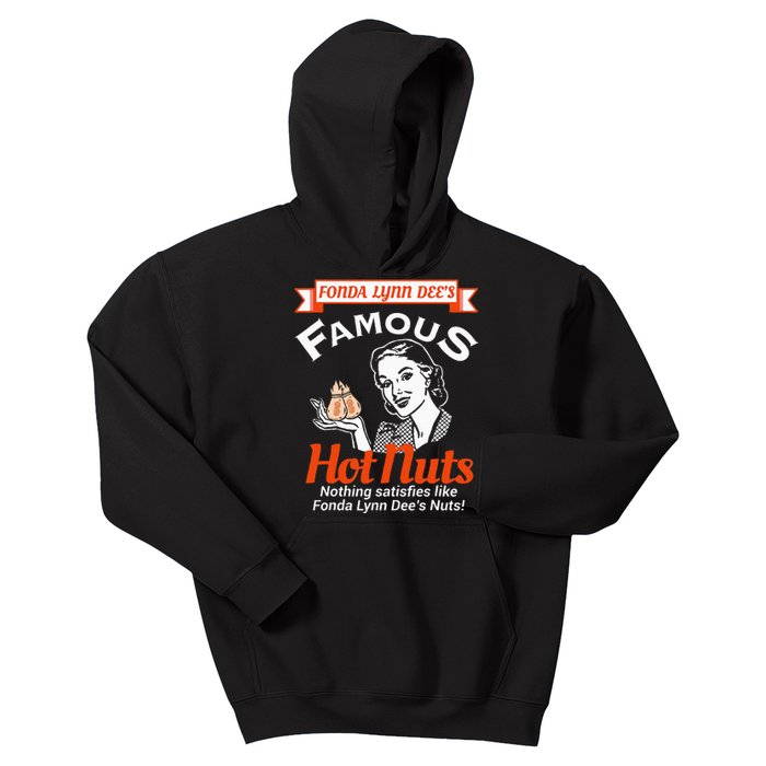 Fonda Lynn Dees Nuts Satisfies Kids Hoodie