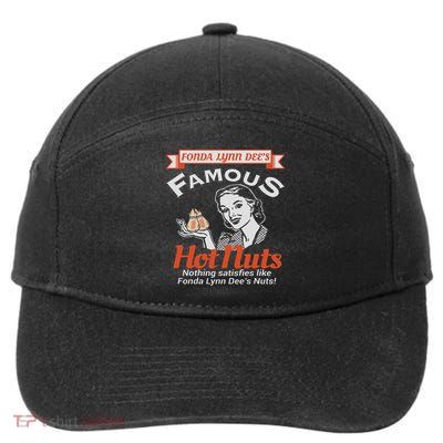 Fonda Lynn Dees Nuts Satisfies Funny Adult Humor 7-Panel Snapback Hat