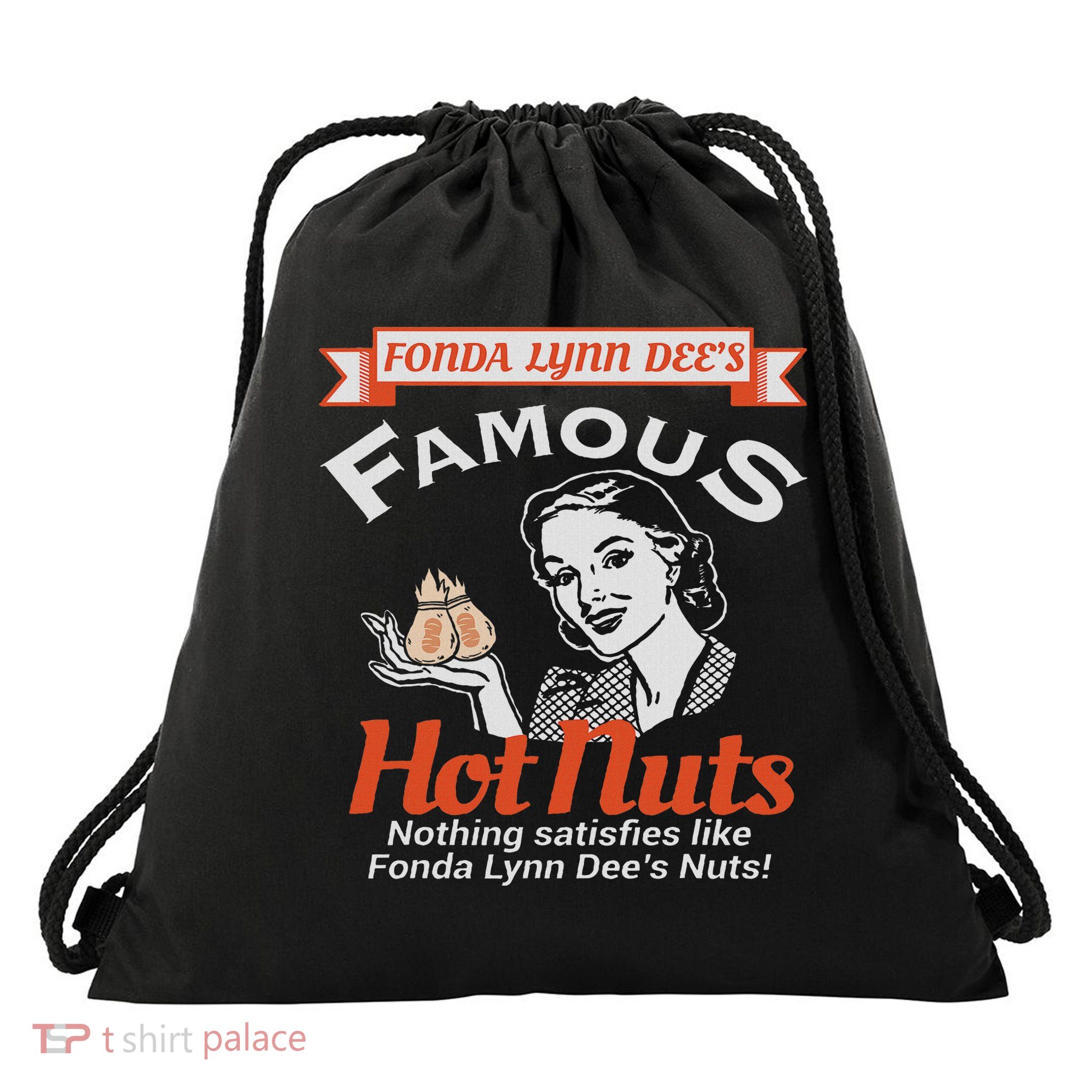 Fonda Lynn Dees Nuts Satisfies Funny Adult Humor Drawstring Bag