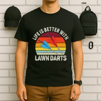 Funny Lawn Dart Retro Vintage Life Is Better With Lawn Dart T-Shirt