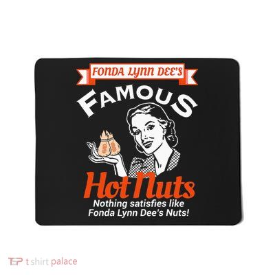 Fonda Lynn Dees Nuts Satisfies Funny Adult Humor Short Sleeve Mousepad