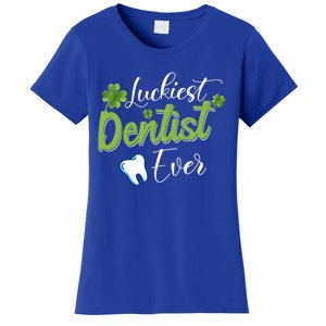 Funny Luckiest Dentist Ever Gift St Patrick's Day Funny Gift Women's T-Shirt