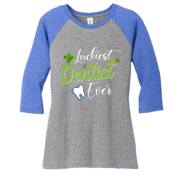 Funny Luckiest Dentist Ever Gift St Patrick's Day Funny Gift Women's Tri-Blend 3/4-Sleeve Raglan Shirt