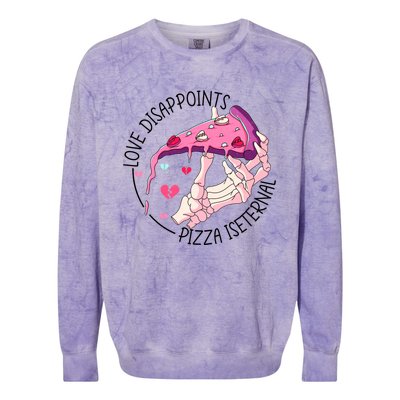 Funny Love Disappoints Pizza Is Eternal Valentine's Day Gift Colorblast Crewneck Sweatshirt