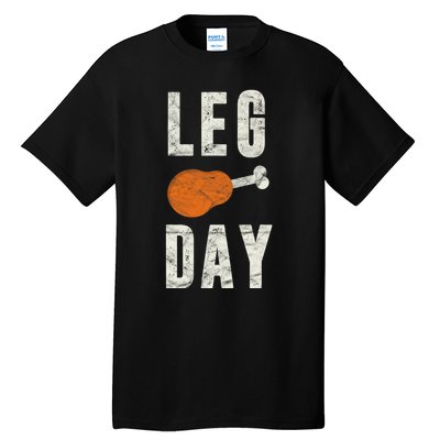 Fun Leg Day Thanksgiving Gifts Pilgrim Costume Turkey Day Tall T-Shirt