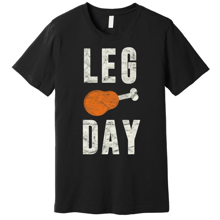 Fun Leg Day Thanksgiving Gifts Pilgrim Costume Turkey Day Premium T-Shirt