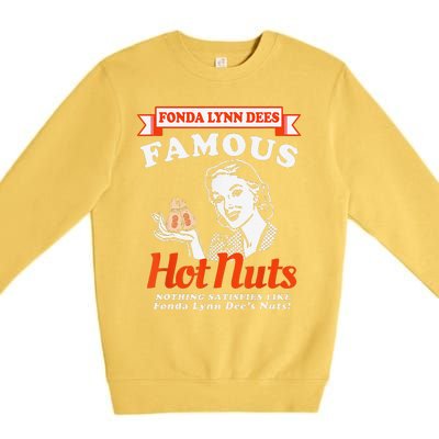 Fonda Lynn Dees Nuts Satisfies Funny Adult Humor Saying Premium Crewneck Sweatshirt