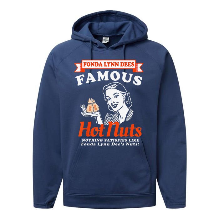 Fonda Lynn Dees Nuts Satisfies Funny Adult Humor Saying Performance Fleece Hoodie