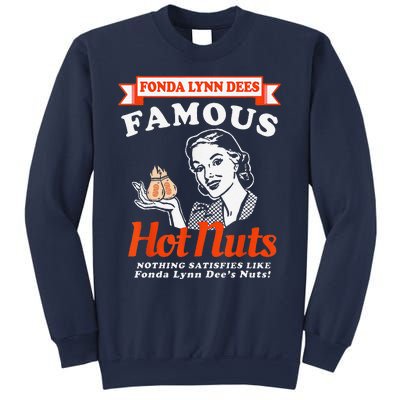 Fonda Lynn Dees Nuts Satisfies Funny Adult Humor Saying Sweatshirt