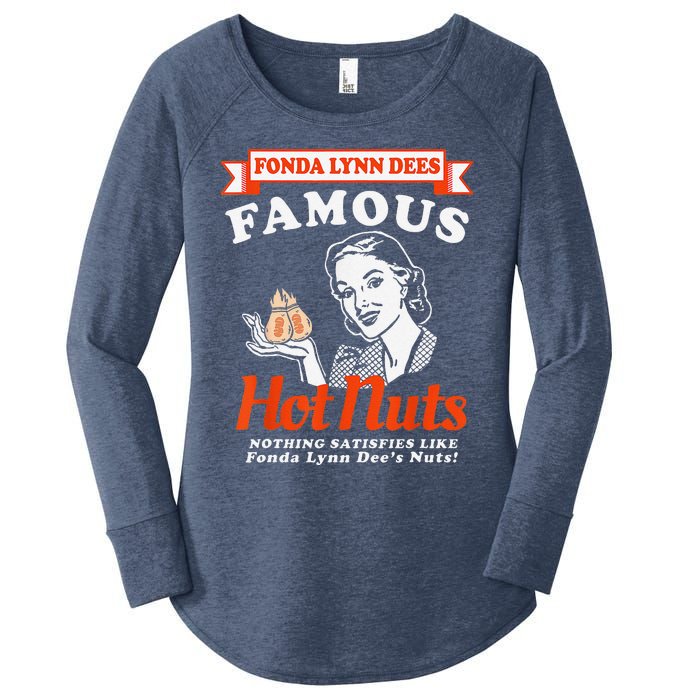 Fonda Lynn Dees Nuts Satisfies Funny Adult Humor Saying Women's Perfect Tri Tunic Long Sleeve Shirt