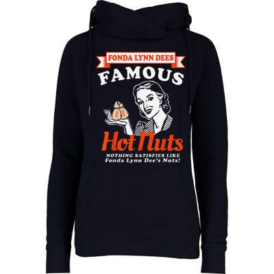 Fonda Lynn Dees Nuts Satisfies Funny Adult Humor Saying Womens Funnel Neck Pullover Hood