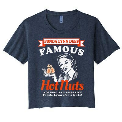 Fonda Lynn Dees Nuts Satisfies Funny Adult Humor Saying Women's Crop Top Tee