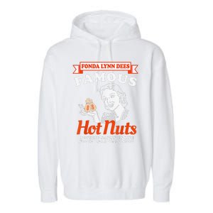 Fonda Lynn Dees Nuts Satisfies Funny Adult Humor Saying Garment-Dyed Fleece Hoodie