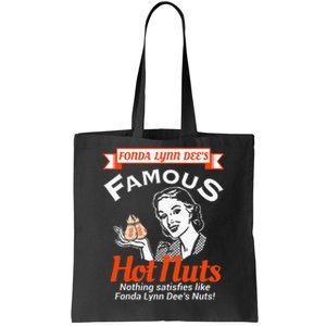 Fonda Lynn Dees Nuts Satisfies Funny Adult Humor Short Sleeve Tote Bag