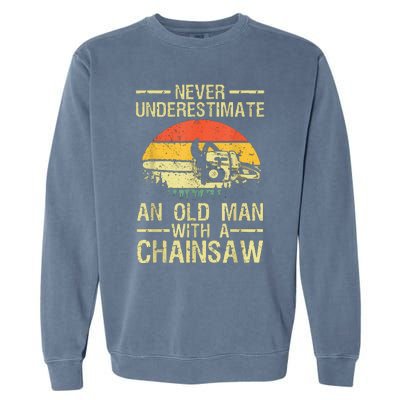 Funny Lumberjack Design For Dad Logger Arborist Chainsaw Garment-Dyed Sweatshirt