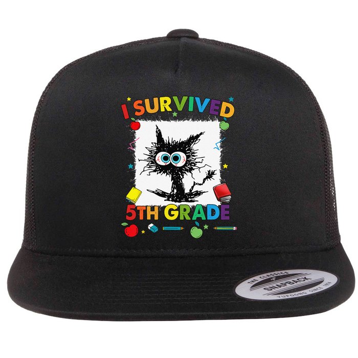 Funny Last Day Of Fifth 5th Grade I Survived Fifth 5th Grade Flat Bill Trucker Hat