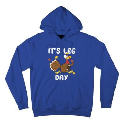 Fun Leg Day Pilgrim Thanksgiving Cotume Football Turkey Run Gift Tall Hoodie