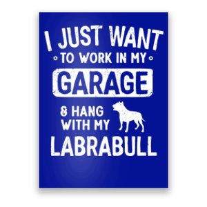 Funny Labrabull Dad Garage Hang With Great Gift Poster