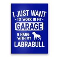 Funny Labrabull Dad Garage Hang With Great Gift Poster