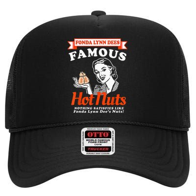 Fonda Lynn Dees Nuts Satisfies High Crown Mesh Back Trucker Hat