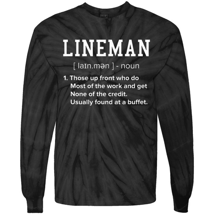 Football Lineman Definition Funny Offensive Lineman Tie-Dye Long Sleeve Shirt