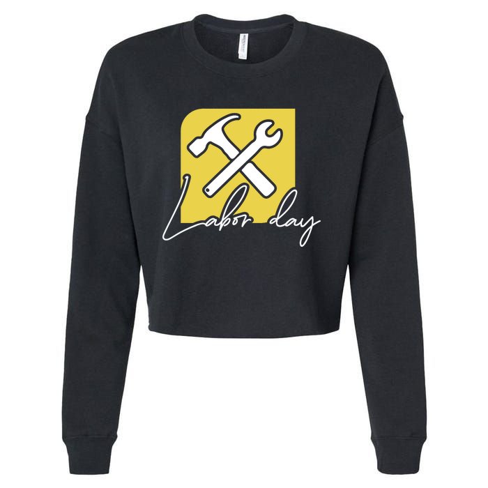 Funny Labor Day Gift Cropped Pullover Crew