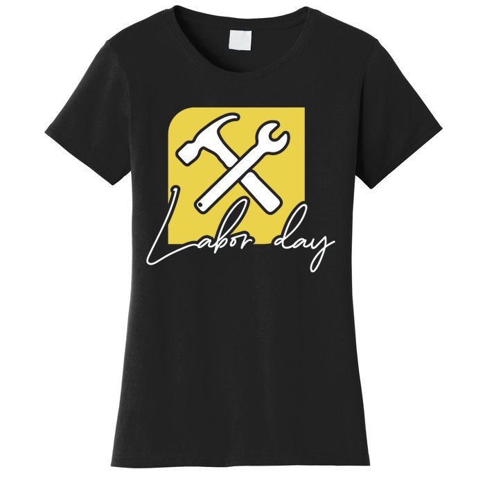 Funny Labor Day Gift Women's T-Shirt