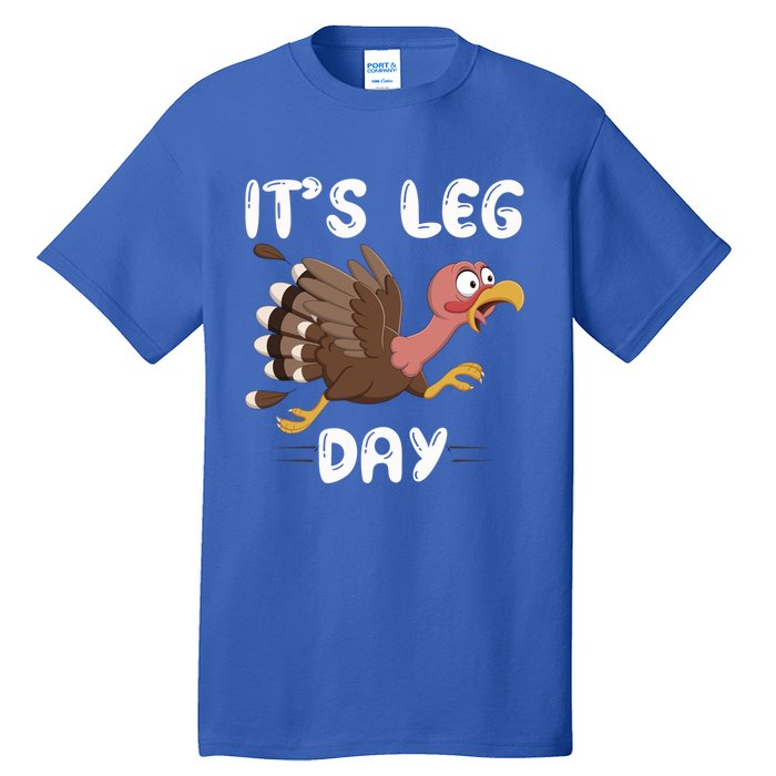 Funny Leg Day Pilgrim Thanksgiving Cotume Fast Turkey Run Cool Gift Tall T-Shirt