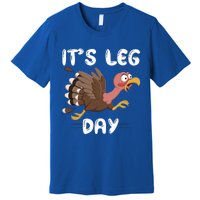 Funny Leg Day Pilgrim Thanksgiving Cotume Fast Turkey Run Cool Gift Premium T-Shirt