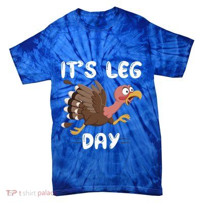 Funny Leg Day Pilgrim Thanksgiving Cotume Fast Turkey Run Cool Gift Tie-Dye T-Shirt