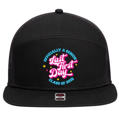 First Last Day Of School Officially A Senior Class Of 2025 7 Panel Mesh Trucker Snapback Hat