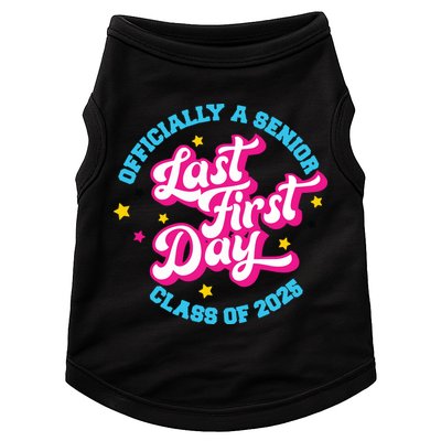 First Last Day Of School Officially A Senior Class Of 2025 Doggie Tank