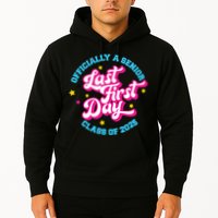 First Last Day Of School Officially A Senior Class Of 2025 Hoodie