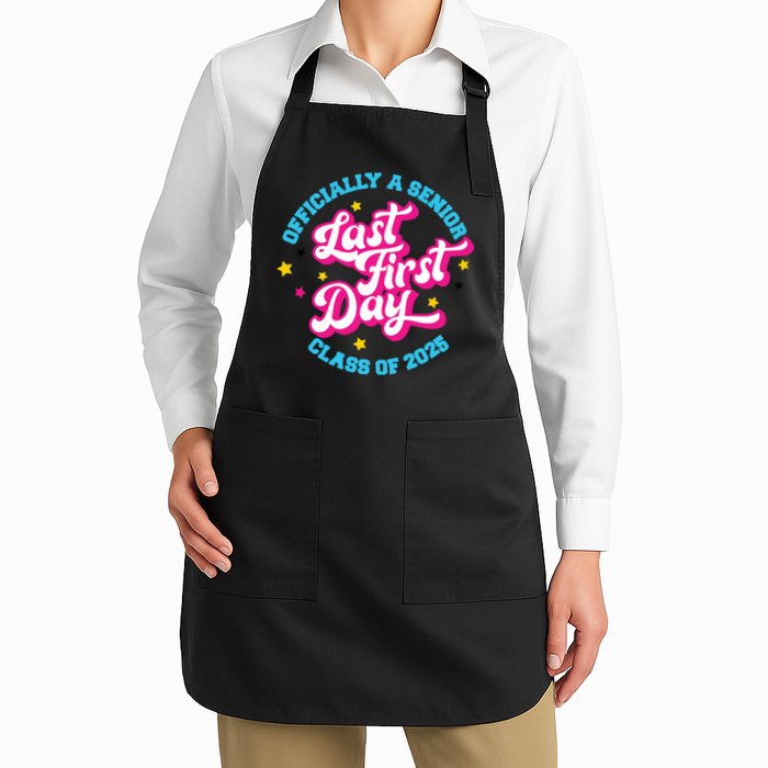 First Last Day Of School Officially A Senior Class Of 2025 Apron