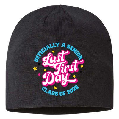 First Last Day Of School Officially A Senior Class Of 2025 Sustainable Beanie