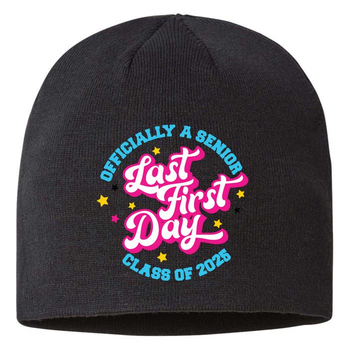 First Last Day Of School Officially A Senior Class Of 2025 Sustainable Beanie