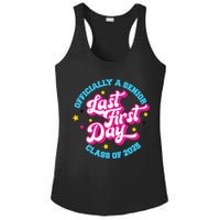 First Last Day Of School Officially A Senior Class Of 2025 Ladies PosiCharge Competitor Racerback Tank